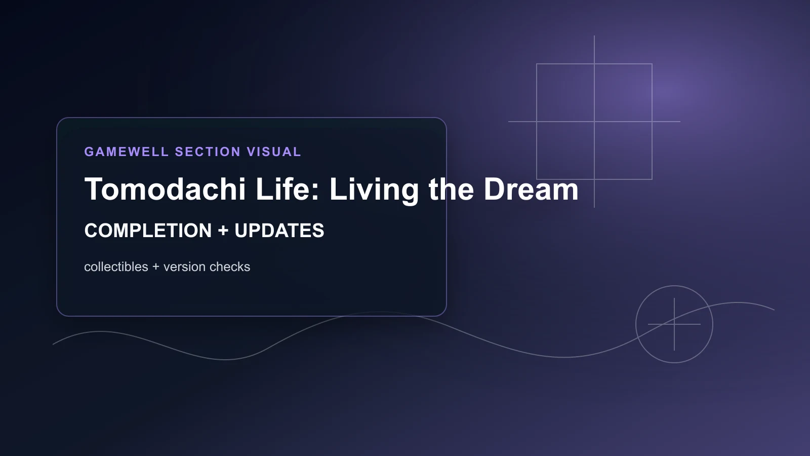 Tomodachi Life: Living the Dream Completion and Updates Hub